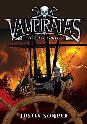 VAMPIRATAS 6. GUERRA INMORTAL | 9788484418818 | SOMPER, JUSTIN