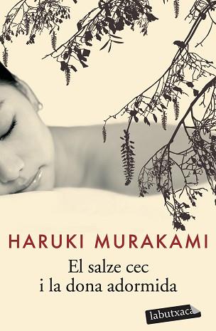 SALZE CEC I LA DONA ADORMIDA, EL | 9788492549672 | MURAKAMI, HARUKI
