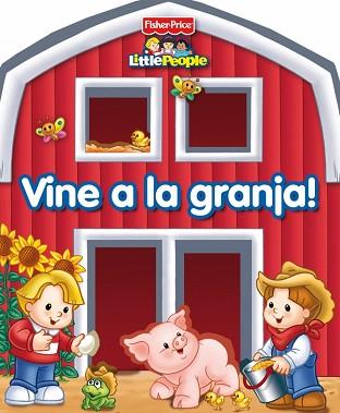 VINE A LA GRANJA! FISHER PRICE | 9788448830496 | MATTEL,