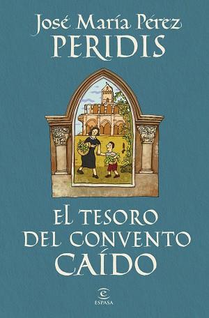 EL TESORO DEL CONVENTO CAÍDO | 9788467078893 | PERIDIS