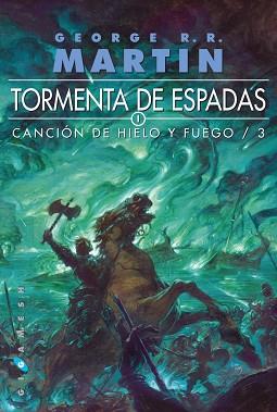 TORMENTA DE ESPADAS /3 CANCION DE HIELO Y FUEGO | 9788496208575 | MARTIN, GEORGE R.R.