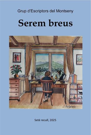 SEREM BREUS | 9788409758708 | GRUP D'ESCRIPTORS DEL MONTSENY