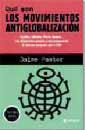 QUE SON LOS MOVIMIENTOS ANTIGLOBALIZACION | 9788479018276 | PASTOR, JAIME