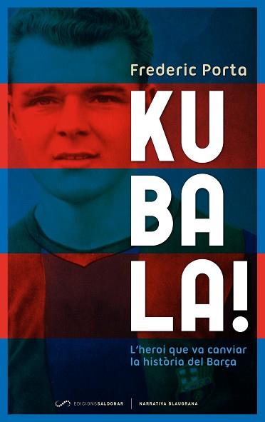 KUBALA | 9788493780081 | PORTA, FREDERIC