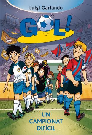 UN CAMPIONAT DIFÍCIL (GOL 13) | 9788424641726 | GARLANDO, LUIGI