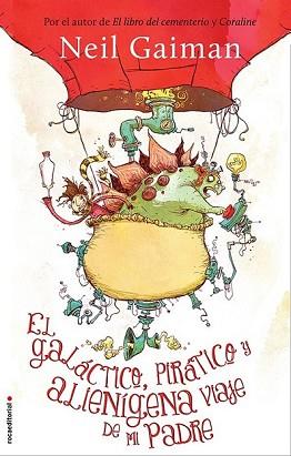 EL GALÁCTICO, PIRÁTICO Y ALIENÍGENA VIAJE DE MI PADRE | 9788499188140 | GAIMAN, NEIL