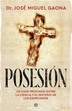 POSESIÓN | 9788410943469 | GAONA, DR. JOSÉ MIGUEL