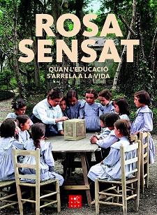 ROSA SENSAT. QUAN L'EDUCACIÓ S'ARRELA A LA VIDA | 9788412581645 | BESALÚ, XAVIER/GARCIA, JORDI/JULIO, TERESA/PUJOL, DAVID/PUJOL, MAITE/TORT, ANTONI/VILAFRANCA, ISABEL