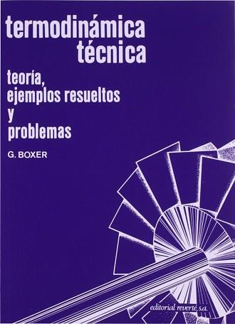 TERMODINAMICA TECNICA | 9788429140569 | BOXER, G.