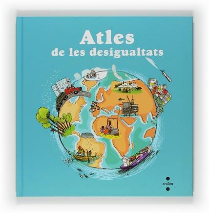 ATLES DE LES DESIGUALTATS, L' | 9788466128339 | LEDU, STÉPHANIE/FRATTINI, STÉPHANE
