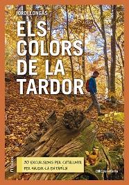 ELS COLORS DE LA TARDOR | 9788413563985 | LONGÁS MAYAYO, JORDI