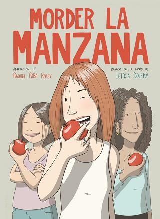 MORDER LA MANZANA (NOVELA GRÁFICA) | 9788491749318 | RIBA ROSSY, RAQUEL/DOLERA, LETICIA