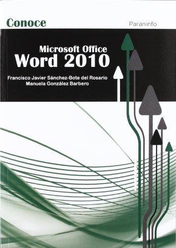 MICROSOFT OFFICE WORD 2010 | 9788428309769 | SANCHEZ-BOTE DEL ROSARIO, FCO. JAVIER/GONZALEZ BARBERO, MANUELA