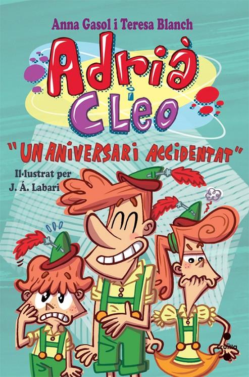 UN ANIVERSARI ACCIDENTAT" (ADRIA I CLEO 3) | 9788466137669 | BLANCH GASOL, TERESA/GASOL TRULLOLS, ANNA