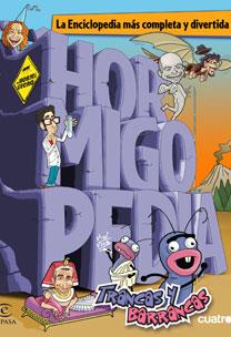 HORMIGOPEDIA DE A TRANCAS Y BARRANCAS-HORMIGUERO | 9788467032024 | HOMIGUERO