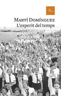 L'ESPERIT DEL TEMPS | 9788475887753 | DOMÍNGUEZ, MARTÍ