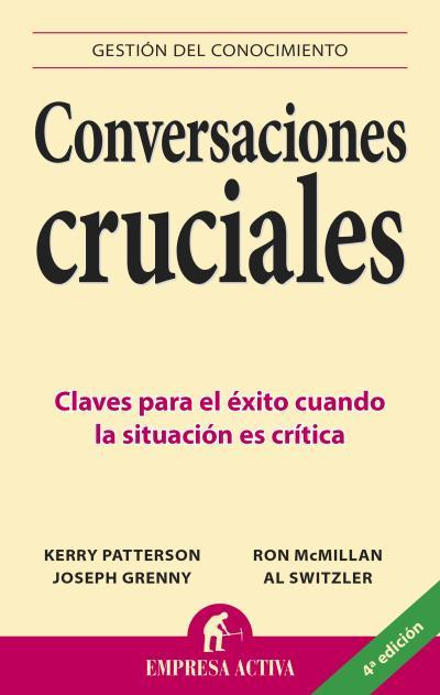 CONVERSACIONES CRUCIALES | 9788495787392 | PATTERSON,KERRY/GRENNY,JOSEPH7MCMILLAN,