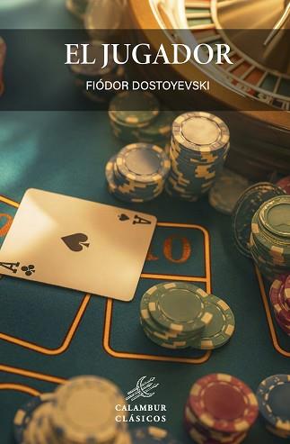 EL JUGADOR | 9788483591178 | DOSTOYEVSKI, FIÓDOR