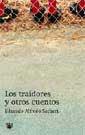 TRAIDORS Y OTROS CUENTOS, LOS | 9788479019273 | SACHIERI, EDUARDO ALFREDO