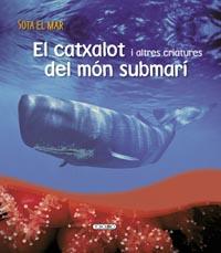 CATXALOT I ALTRES CRIATURES DEL | 9788499132709 | TODOLIBRO, EQUIPO
