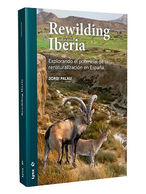 REWILDING IBERIA | 9788416728251 | PALAU, JORDI