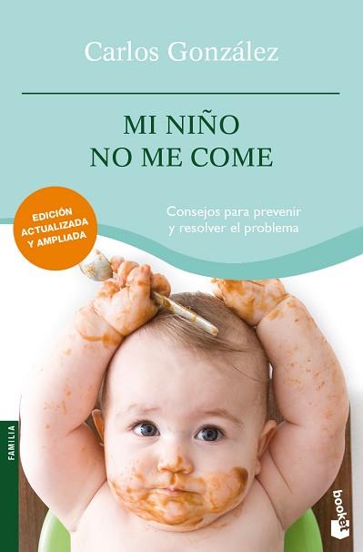 MI NIÑO NO ME COME | 9788484608479 | GONZÁLEZ, CARLOS