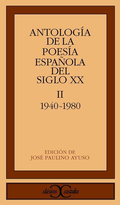 ANTOLOGIA DE LA POESIA ESPAÑOLA DEL SIGLO XX | 9788470397394 | AYUSO, JOSE PAULINO