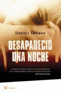 DESPARECIO UNA NOCHE | 9788478716814 | LEHANE, DENNIS