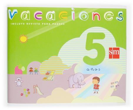 CUADERNO VACACIONES 5 AÑOS | 9788434807358 | ROCÍO PASTOR, GABRIELA/MARISCAL SALGADO, MARÍA ÁNGELES