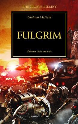 WARHAMMER THE HORUS HERESY Nº 05/54 FULGRIM | 9788445003138 | MCNEILL, GRAHAM