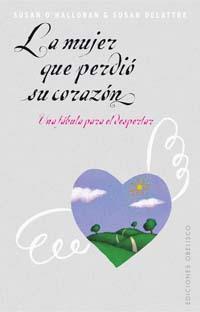 MUJER QUE PERDIO SU CORAZON, LA | 9788497772822 | O'HALLORAN, SUSAN