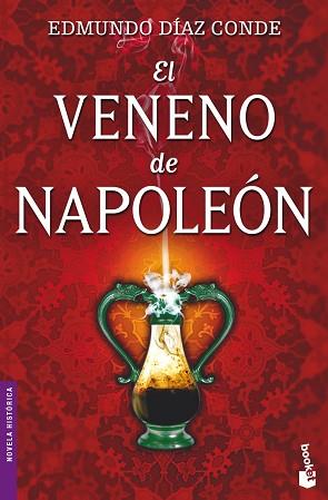 VENENO DE NAPOLEON, EL | 9788427035157 | DÍAZ CONDE, EDMUNDO