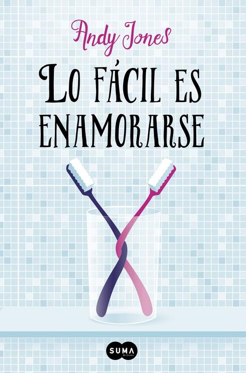 LO FÁCIL ES ENAMORARSE | 9788483659335 | JONES, ANDY