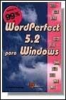 WORDPERFECT 5.2 PARA WINDOWS | 9788428320498 | LUENGO, J. CARLOS