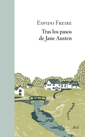 TRAS LOS PASOS DE JANE AUSTEN | 9788434432642 | FREIRE, ESPIDO