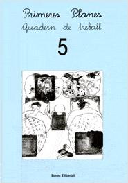 PRIMERES PLANES 5 -LLIGADA- QUADERN | 9788476029763 | DIVERSOS