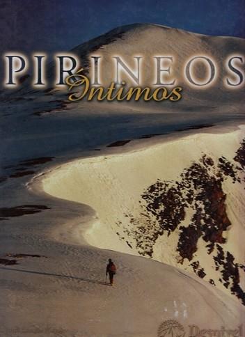 PIRINEOS INTIMOS | 9788489969001 | FAURA BUSTO, ENRIC/LONGÀS, JORDI