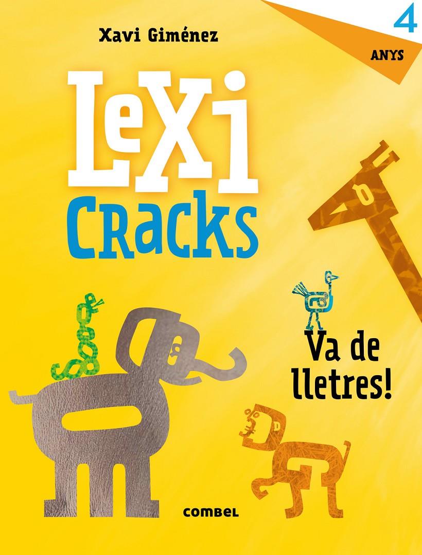 LEXICRACKS. EXERCICIS D'ESCRIPTURA I LLENGUATGE 4 ANYS | 9788491011804 | GIMÉNEZ BUENO, XAVIER MANEL
