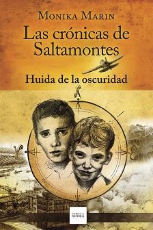 LAS CRÓNICAS DE SALTAMONTES - HUIDA DE LA OSCURIDAD | 9788412761269 | MARIN, MONIKA