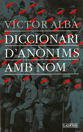 DICCIOANRI D'ANONIMS AMB NOM | 9788475844770 | ALBA. VICTOR