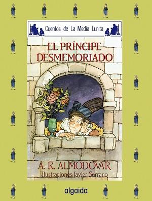 PRINCIPE DESMEMORIADO, EL | 9788476470329 | RODRIGUEZ ALMODOVAR, ANTONIO