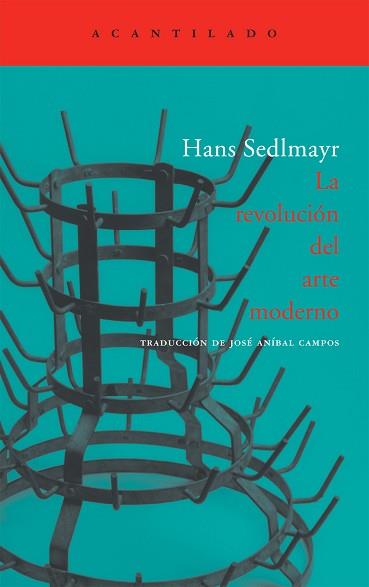 REVOLUCION DEL ARTE MODERNO AC-165 | 9788496834361 | SEDLMAYR, HANS
