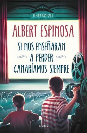 SI NOS ENSE#ARAN A PERDER, GANAR#AMOS SIEMPRE | 9788425358258 | ESPINOSA, ALBERT