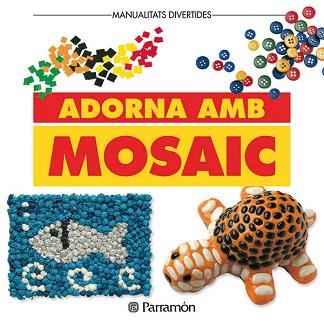 ADORNA AMB MOSAIC | 9788434219007 | FREIXANET, ANNA