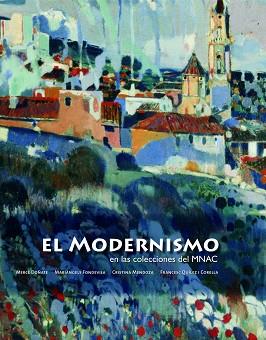 MODERNISMO EN EL MNAC | 9788497855891 | AA. VV.