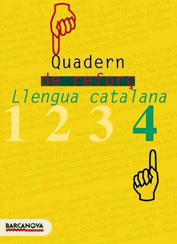 QUADERN DE REFORÇ. LLENGUA CATALANA 4 | 9788448917173 | CLOTA GARCIA, DOLORS/GUILLAMON VILLALBA, CARME