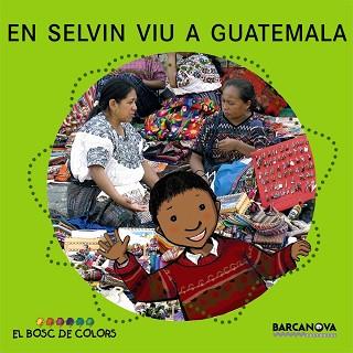 EN SELVIN VIU A GUATEMALA | 9788448924607 | BALDÓ, ESTEL/GIL, ROSA/SOLIVA, MARIA