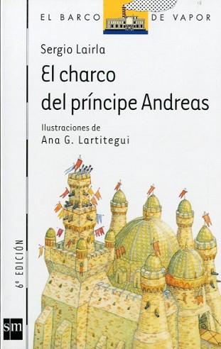 CHARCO DEL PRINCIPE ANDREAS, EL | 9788434850514 | LAIRLA, SERGIO