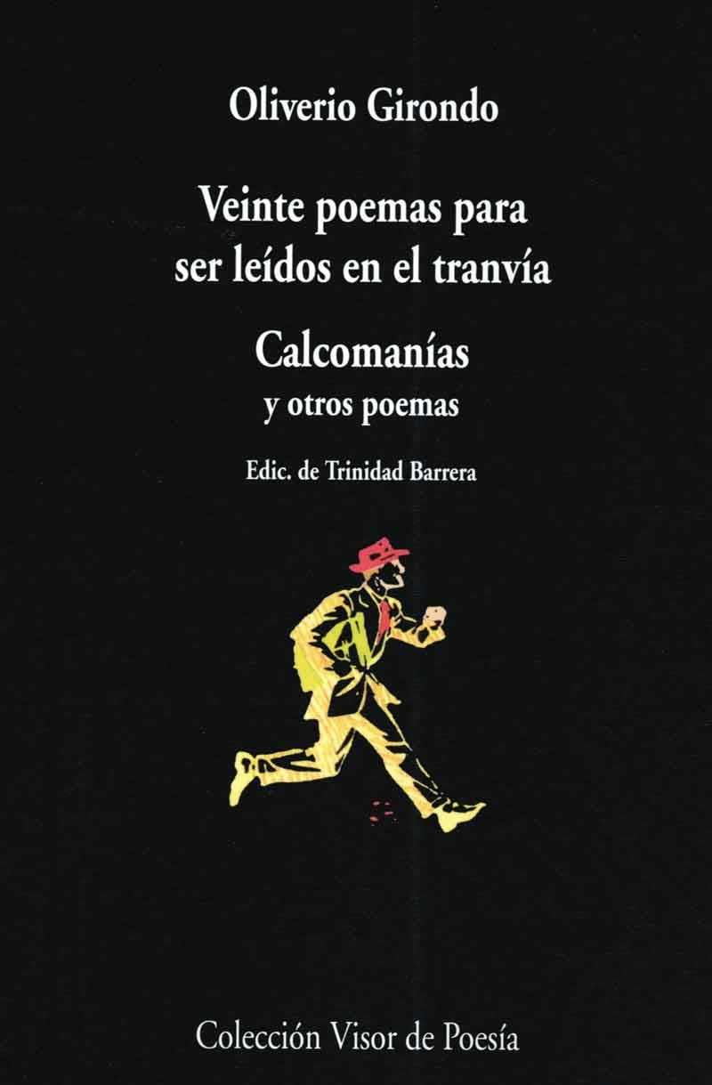 VEINTE POEMAS PARA SER  V-242 | 9788475222424 | GIRONDO, OLIVERIO