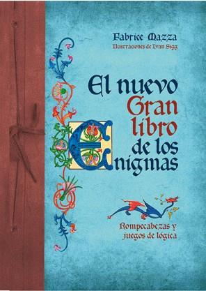 NUEVO GRAN LIBRO DE LOS ENIGMAS N.ED | 9788490064184 | MAZZA , FABRICE